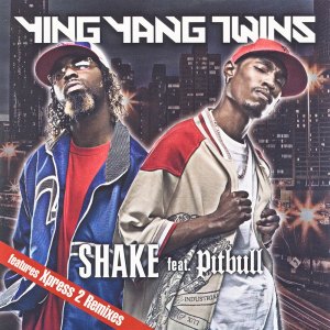 ดาวน์โหลดและฟังเพลง Shake (Xpress 2 Yang Dub) พร้อมเนื้อเพลงจาก Ying Yang Twins