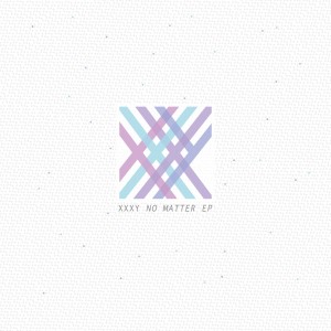XXXY的專輯No Matter
