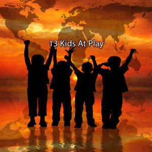Album 13 Kids At Play from Kids Party Music Players