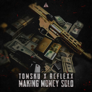 Listen to Making Money Solo song with lyrics from Reflexx