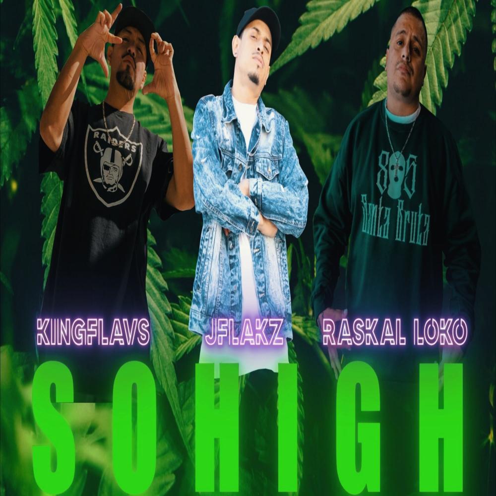 So High (feat. King Flavs & Raskal loko) (Explicit)