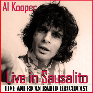 Al Kooper的专辑Live in Sausalito