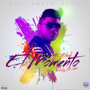 收听At-Black的El Momento (Explicit)歌词歌曲