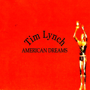 收聽Tim Lynch的American Dreams歌詞歌曲
