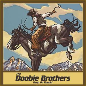 The Doobie Brothers的專輯Keep On Runnin' (Live)