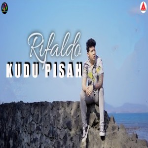 Listen to Kudu Pisah song with lyrics from Rifaldo