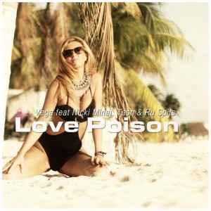 收聽Vega的Love Poison (Bodybangers Extended Mix)歌詞歌曲