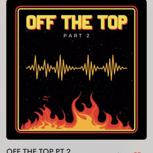 G Chapo Music的專輯Off The Top Pt2 (feat. Tha Highest Caliber) [Explicit]
