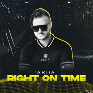 Akiia的專輯Right on Time (Extended Mix)