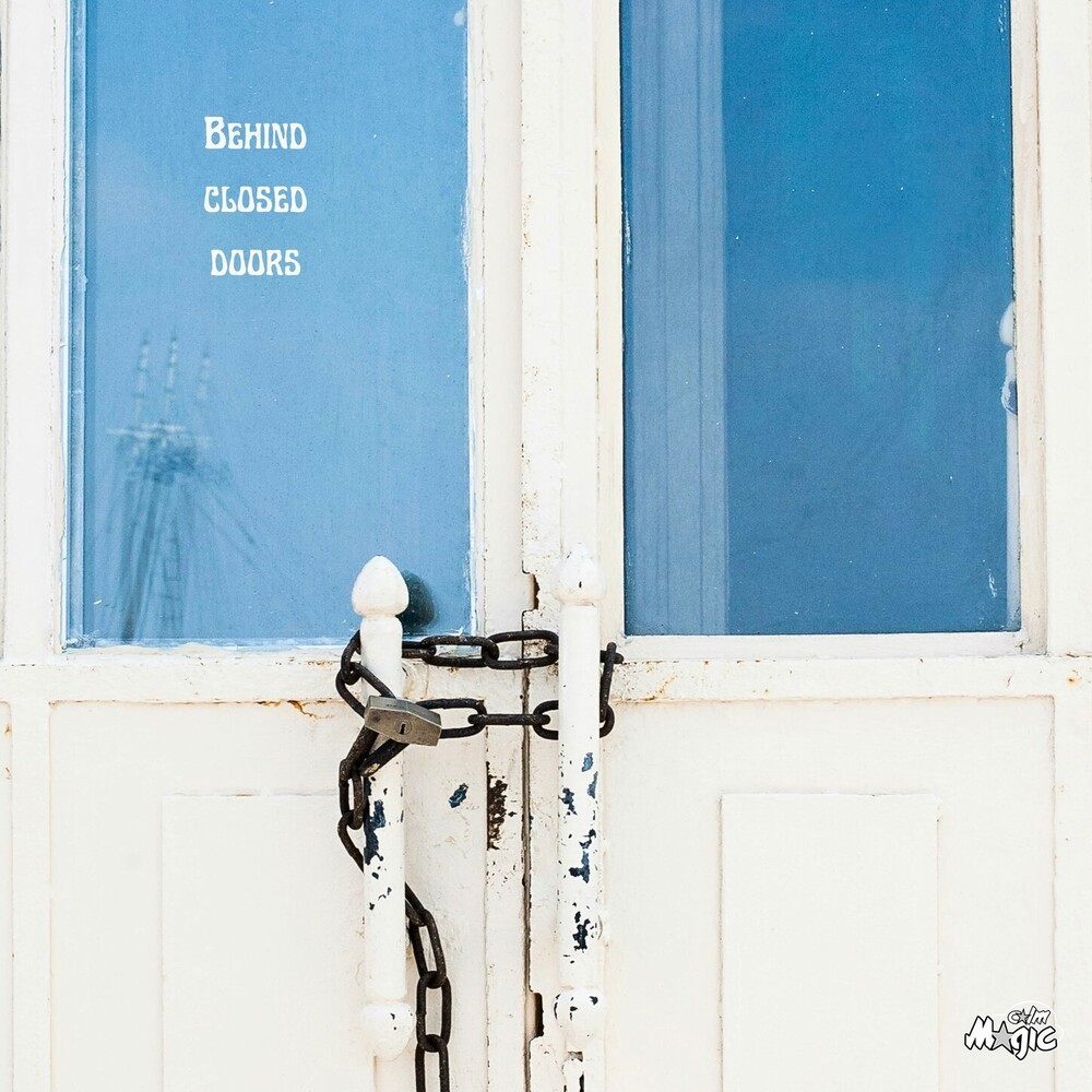 Behind Closed Doors