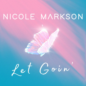 Nicole Markson的專輯Let Goin'