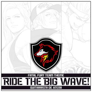 Ride the Big Wave! - Fatal Fury Team Theme (From "The King of Fighters XV")