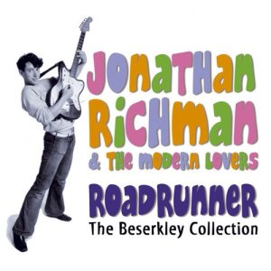 ดาวน์โหลดและฟังเพลง Roadrunner (Once) พร้อมเนื้อเพลงจาก Jonathan Richman And The Modern Lovers