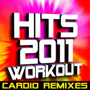 อัลบัม Max 2011 Workout Hits (Great for Cardio, Intense Workouts, Running + More) ศิลปิน Max Cardio Workout