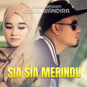 Andra Respati的專輯Sia Sia Merindu