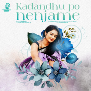 Aishwarya Rangarajan的專輯Kadandhu Po Nenjame