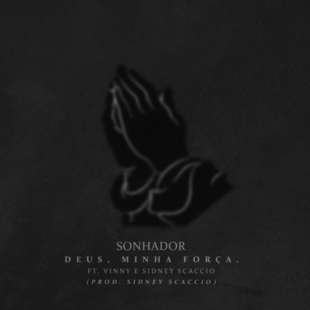 Deus, Minha Força