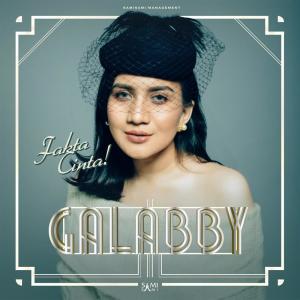 Dengarkan Fakta Cinta lagu dari Galabby dengan lirik