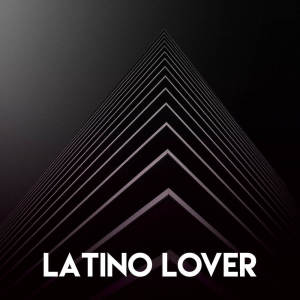ดาวน์โหลดและฟังเพลง Latino Lover พร้อมเนื้อเพลงจาก Grupo Super Bailongo