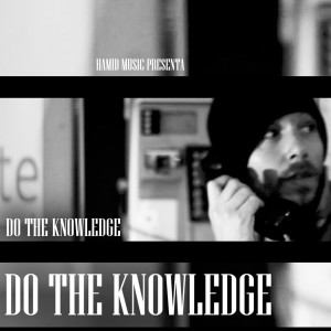 Hamid的專輯Do the Knowledge
