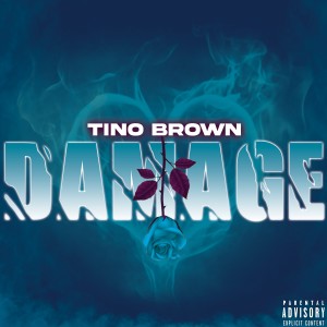 Tino Brown的專輯Damage (Explicit)