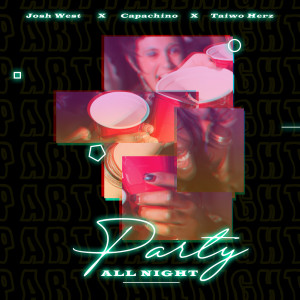 Album Party All Night from Josh West