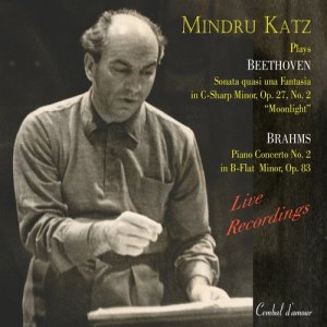 Mindru Katz的專輯Passion & Power: Mindru Katz Plays Beethoven & Brahms, Vol. 2
