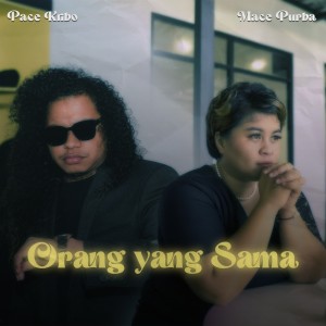 Album Orang Yang Sama oleh Mace Purba