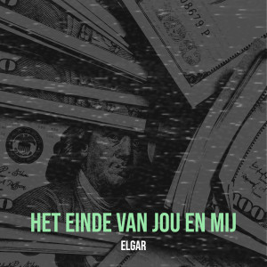 Listen to Het Einde Van Jou En Mij song with lyrics from Elgar