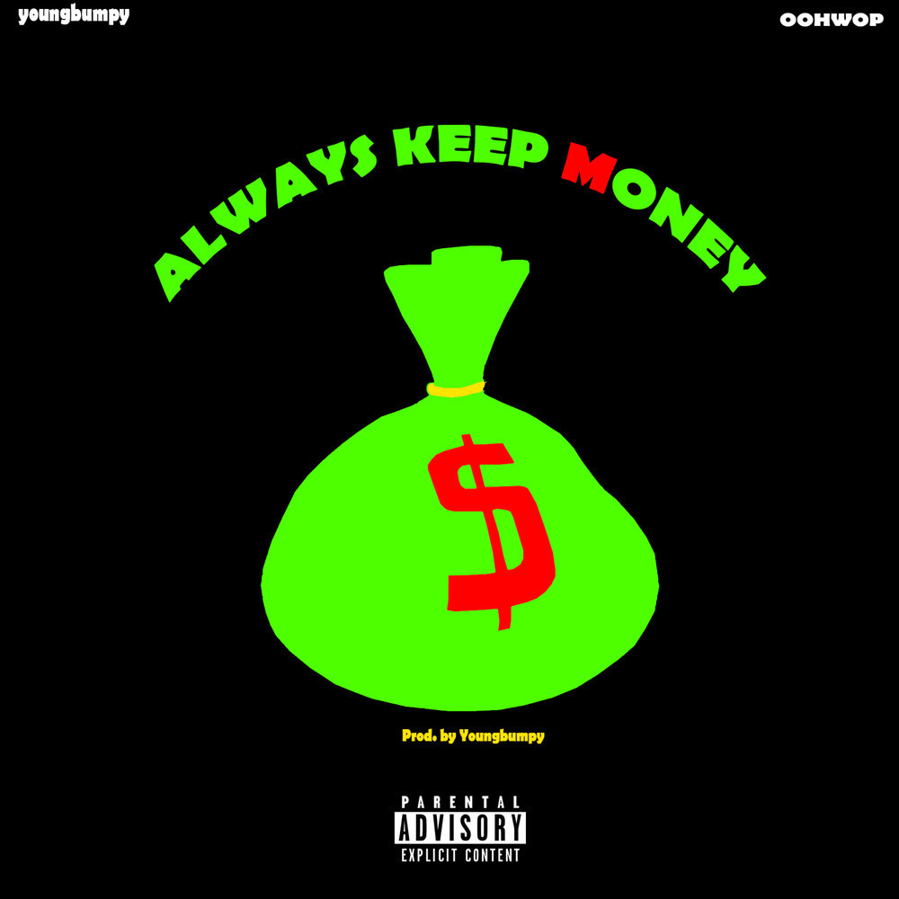 Always Keep Money (Explicit)