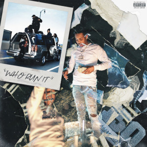 收聽G Herbo的Who Run It (Remix) (Explicit)歌詞歌曲