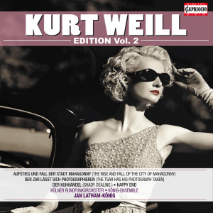 WDR Rundfunkorchester Köln的專輯Kurt Weill: Complete Recordings, Vol. 2