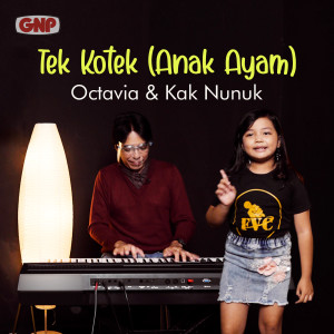 Dengarkan Tek Kotek (Anak Ayam) lagu dari Octavia dengan lirik