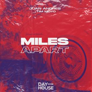 Album Miles Apart from Juan Andres