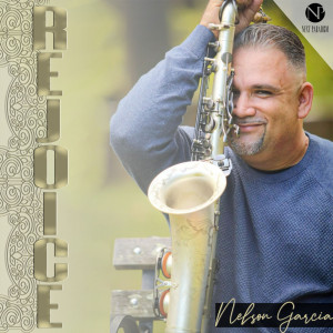 Album Rejoice from Nelson Garcia