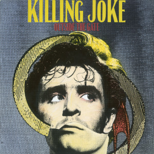 Dengarkan My Love Of This Land (Early Version) lagu dari Killing Joke dengan lirik