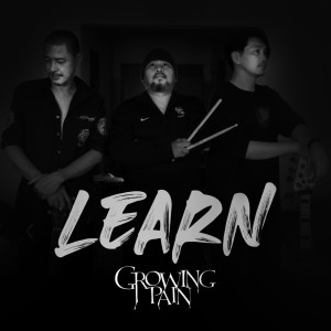 อัลบัม LEARN - Single ศิลปิน Growing Pain