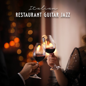 Italian Restaurant Guitar Jazz (Slow Dinner Date)