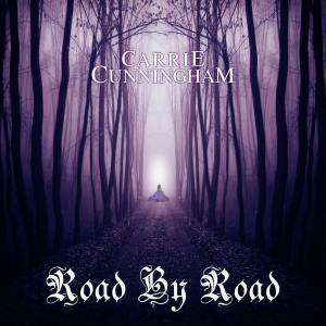 Carrie Cunningham的專輯Road By Road