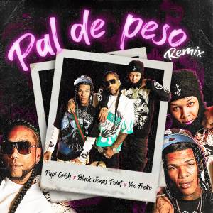 ดาวน์โหลดและฟังเพลง Pal De Peso (Remix|Explicit) พร้อมเนื้อเพลงจาก Yeo Freko