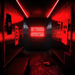 Album In Your System (Explicit) from Dance System