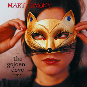 Album The Golden Dove (Explicit) from Mary Timony