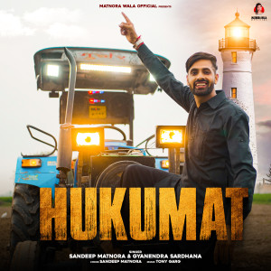 Listen to Hukumat song with lyrics from Sandeep Matnora