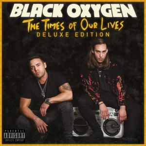 ดาวน์โหลดและฟังเพลง The Times of Our Lives (Acoustic) พร้อมเนื้อเพลงจาก Black Oxygen