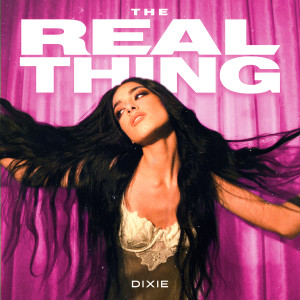 อัลบัม The Real Thing ศิลปิน Dixie