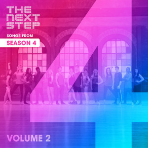 Songs from The Next Step: Season 4 Volume 2