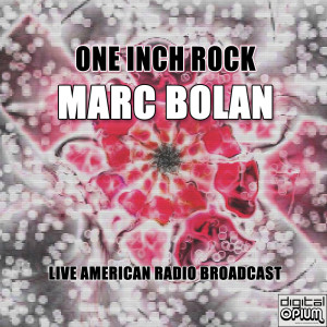 One Inch Rock dari Marc Bolan