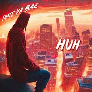 收聽Lane Brodie的Thats Ya Bae huh? (Explicit)歌詞歌曲