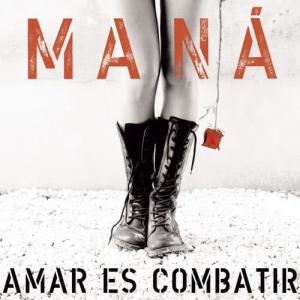 ดาวน์โหลดและฟังเพลง Combatiente พร้อมเนื้อเพลงจาก Mana