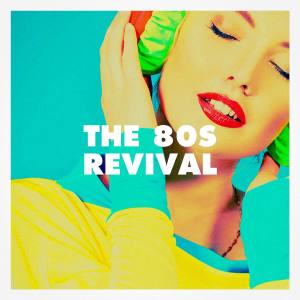 Album The 80s Revival from 80's Pop Band